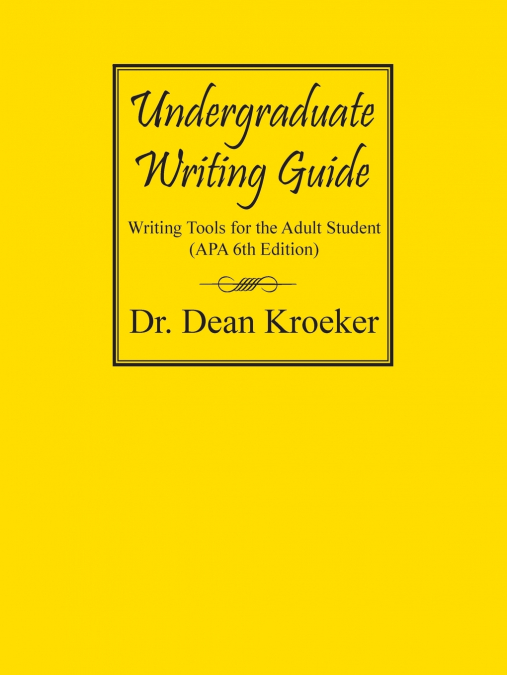 Undergraduate Writing Guide