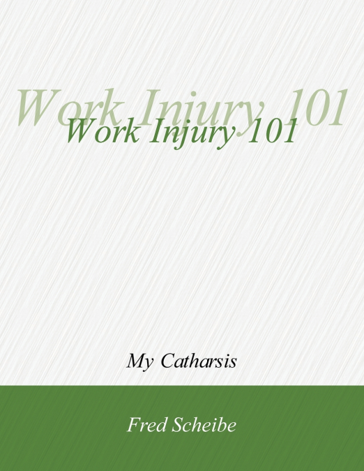 Work Injury 101