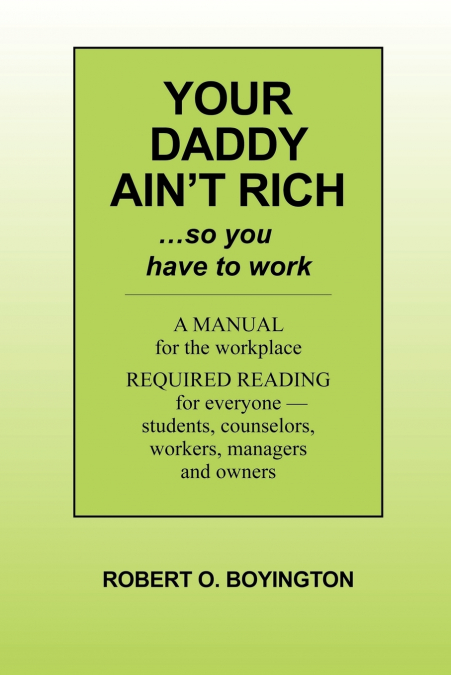 Your Daddy Ain’t Rich