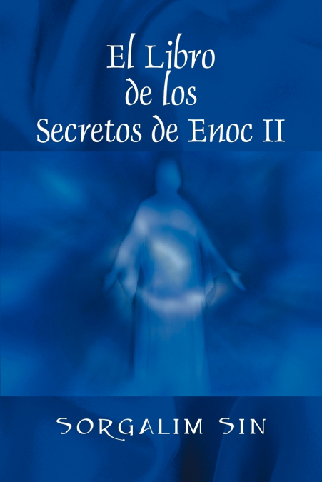 El Libro de los Secretos de Enoc II