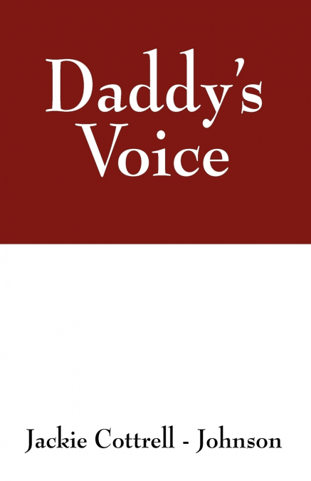 Daddy’s Voice