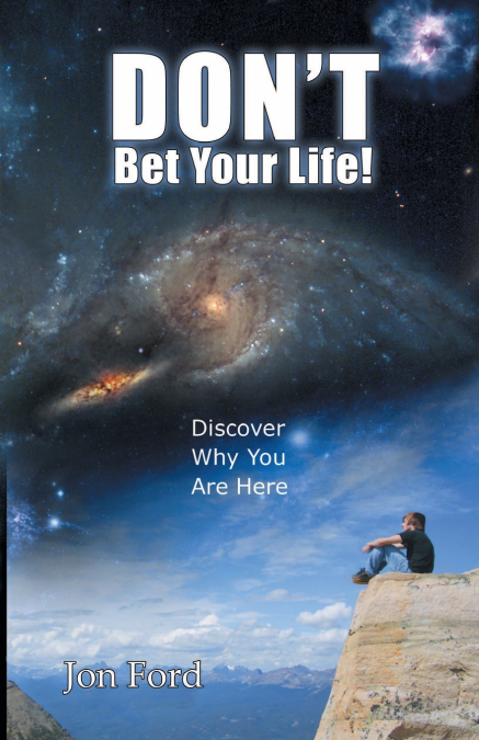 Don’t Bet Your Life