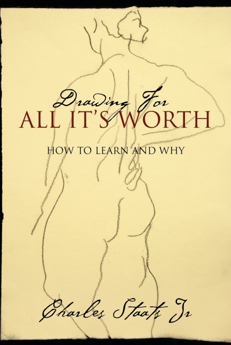 Drawing For All It’s Worth