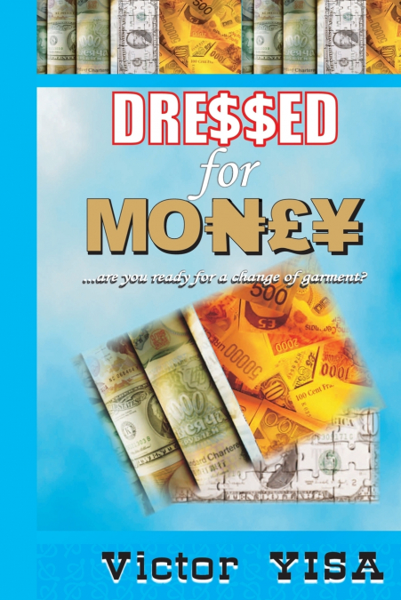 Dressed for Money