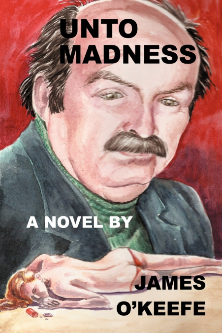Unto Madness