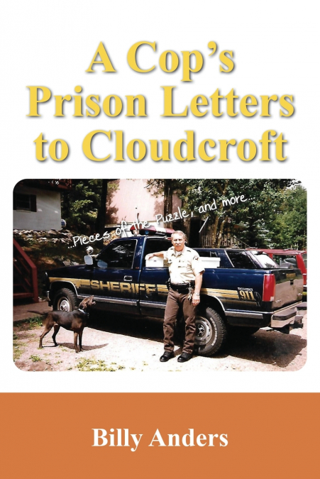 A Cop’s Prison Letters to Cloudcroft