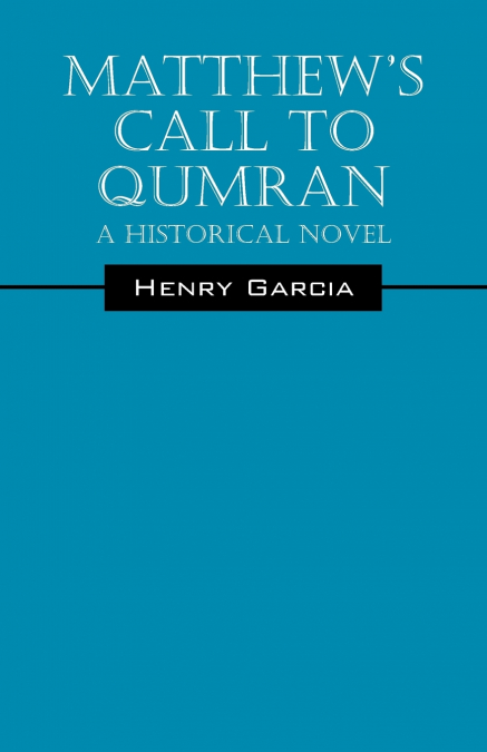 Matthew’s Call to Qumran