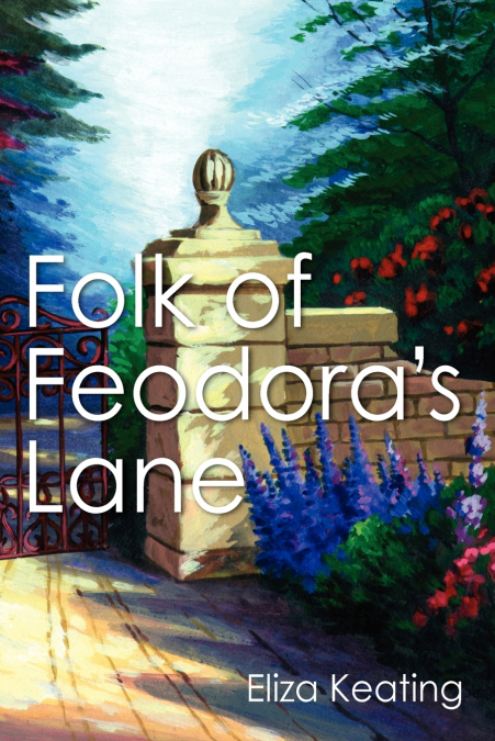 Folk of Feodora’s Lane