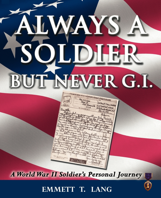 Always a Soldier But Never G.I.