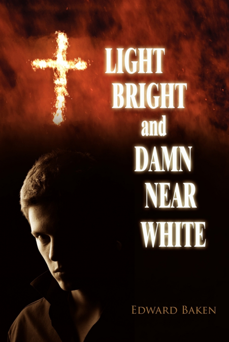 Light Bright and Damn Near White
