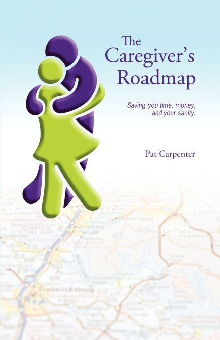 Caregiver’s Roadmap