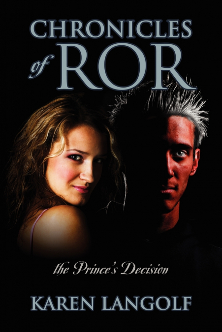 Chronicles of Ror the Prince’s Decision