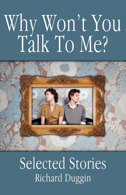 Why Won’t You Talk to Me?
