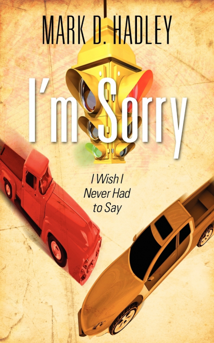I’m Sorry