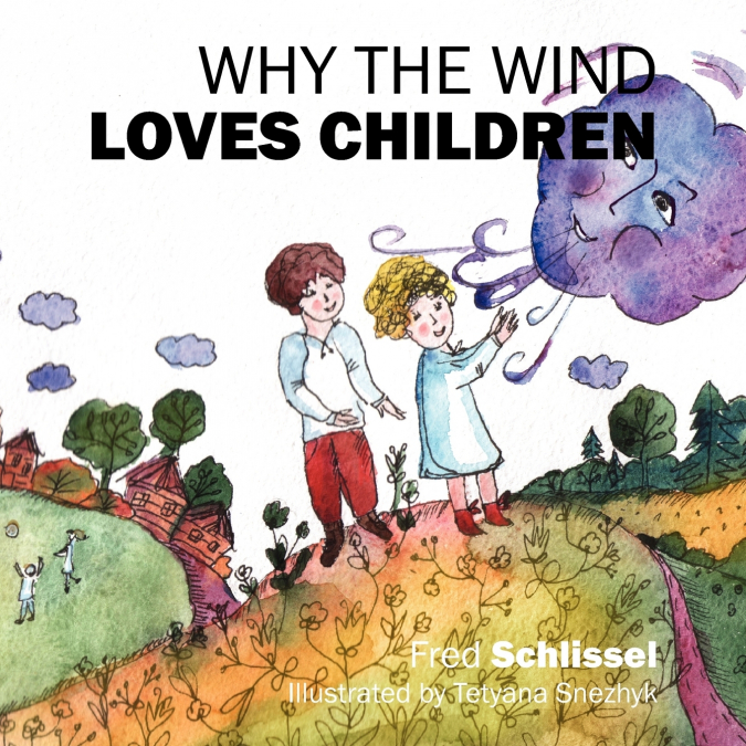 Why the Wind Loves Children