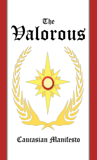 The Valorous