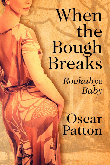 When the Bough Breaks