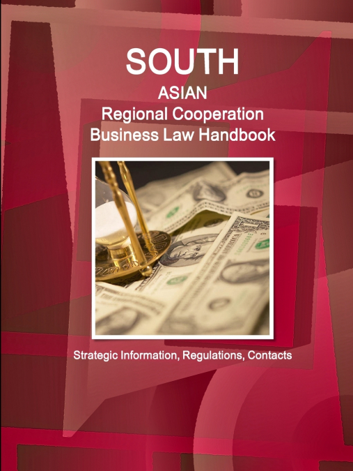 South Asian Regional Cooperation Business Law Handbook