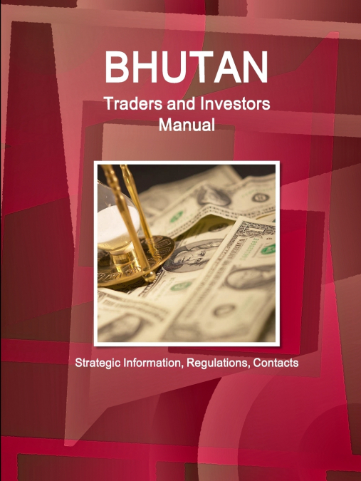 Bhutan Traders and Investors Manual
