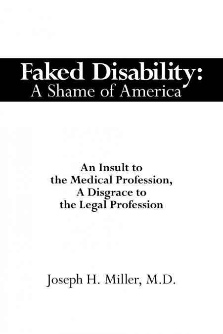 Faked Disability