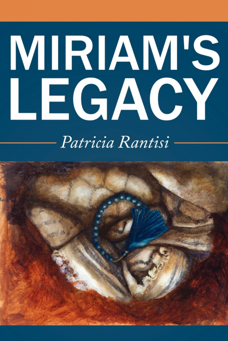 Miriam’s Legacy