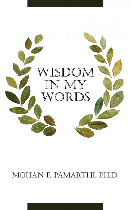 Wisdom in My Words