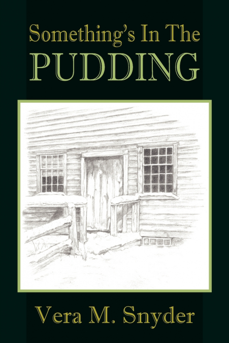 Something’s In The Pudding
