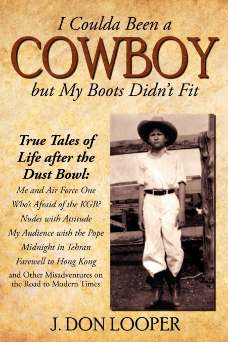 I Coulda Been a Cowboy but My Boots Didn’t Fit
