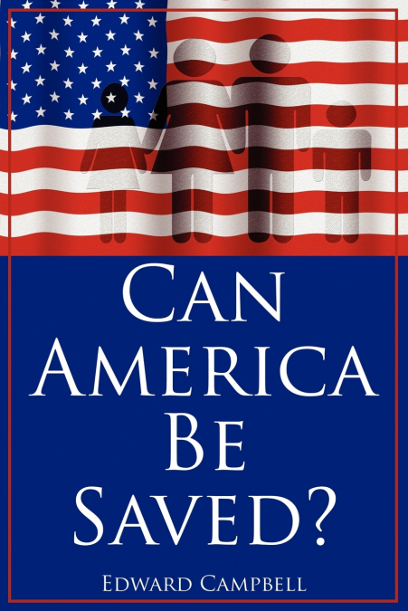 Can America Be Saved?