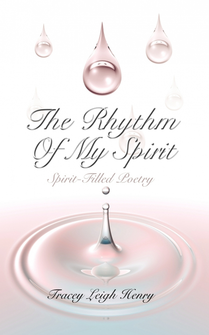 The Rhythm Of My Spirit