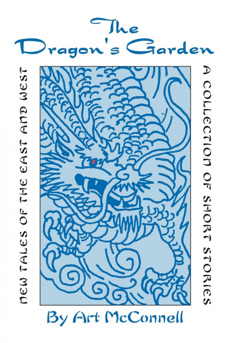 The Dragon’s Garden