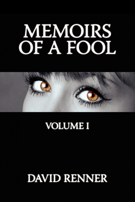 MEMOIRS OF A FOOL