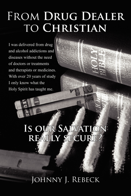 From Drug Dealer to Christian