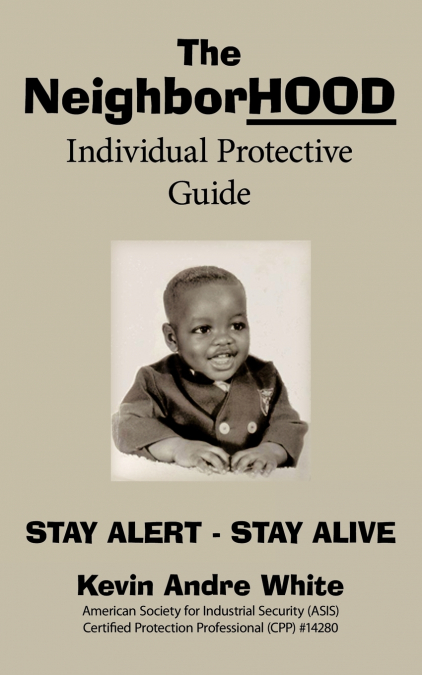 The Neighborhood Individual Protective Guide