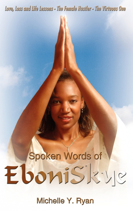 Spoken Words of EboniSkye