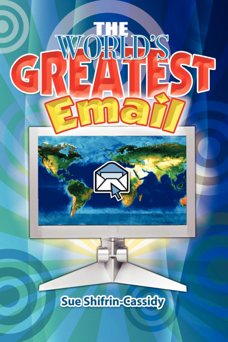 The World’s Greatest Email