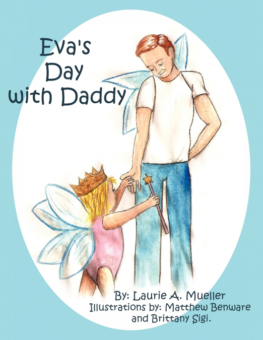 Eva’s Day with Daddy