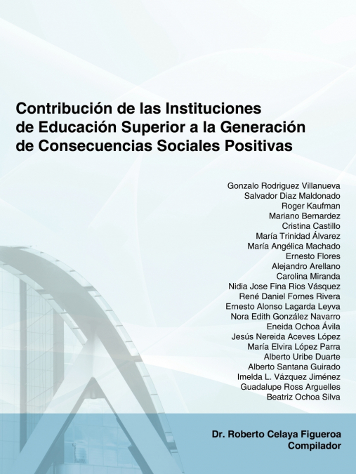 Contribucion de Las Instituciones de Educacion Superior a la Generacion de Consecuencias Sociales Positivas