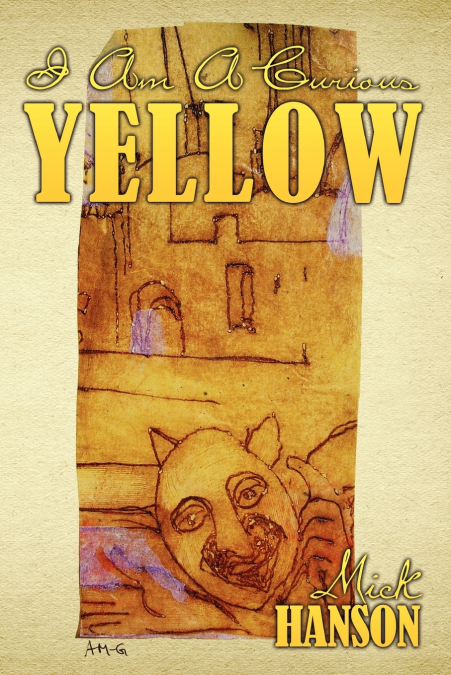 I Am a Curious Yellow