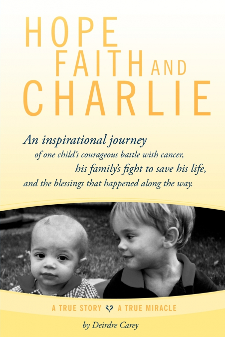 Hope, Faith and Charlie