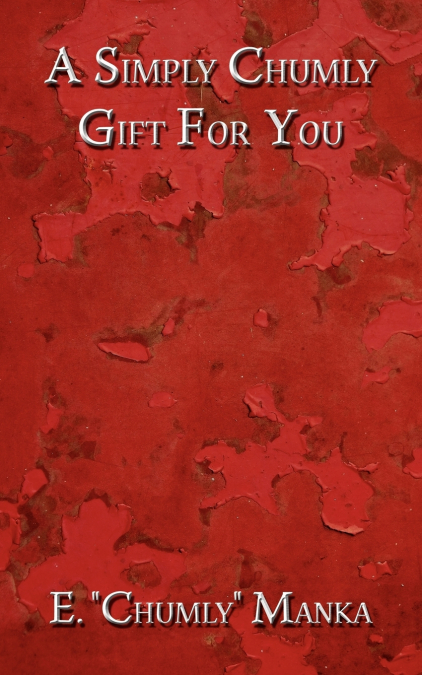 A Simply Chumly Gift For You