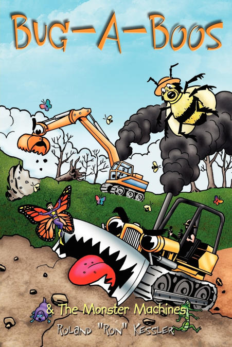 Bug-A-Boos  and  The Monster Machines