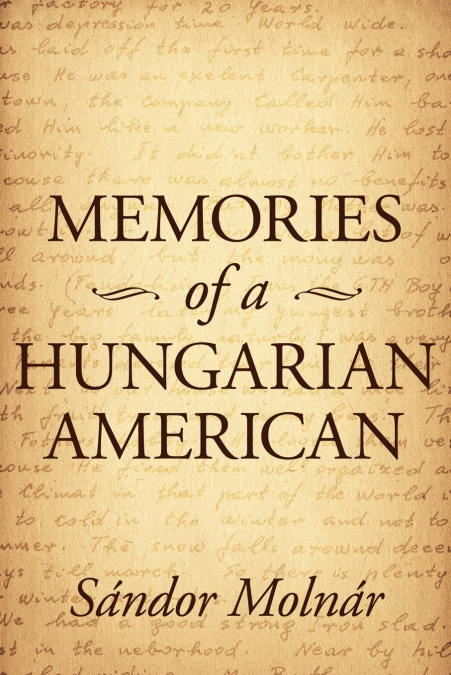 Memories of a Hungarian American