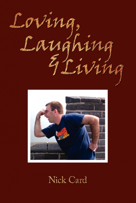 Loving, Laughing and Living