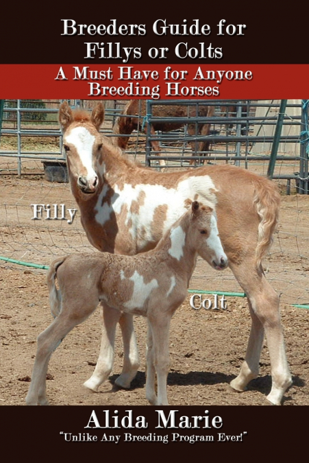 Breeders Guide for Fillys or Colts