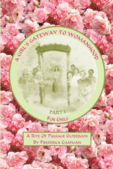 A GIRL’S GATEWAY TO WOMANHOOD