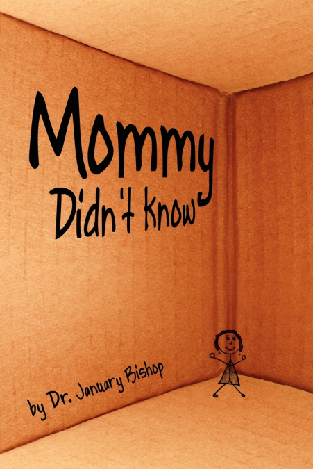 Mommy Didn’t Know