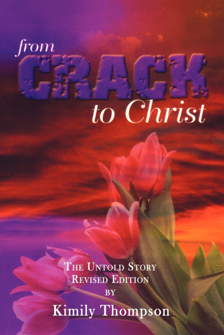 From Crack To Christ