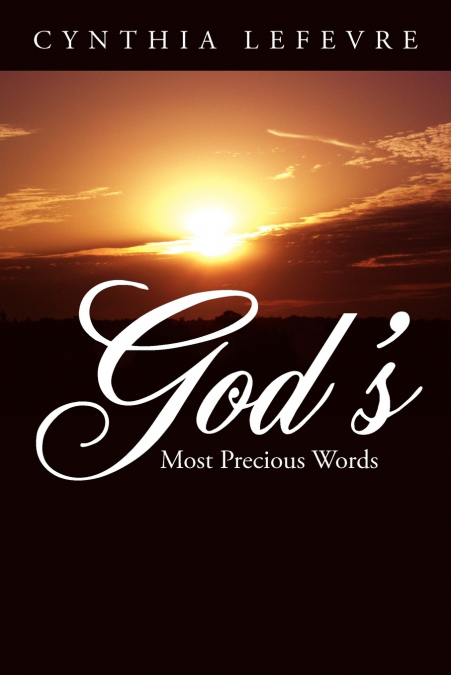 God’s Most Precious Words