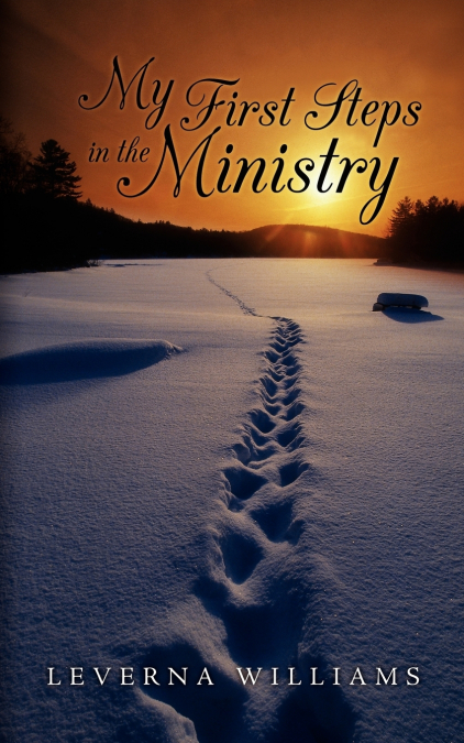 My First Steps in the Ministry